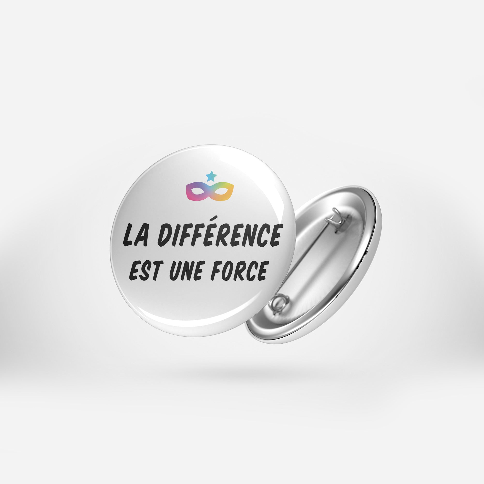 Badge LA DIFFÉRENCE EST UNE FORCE - Ø 32mm